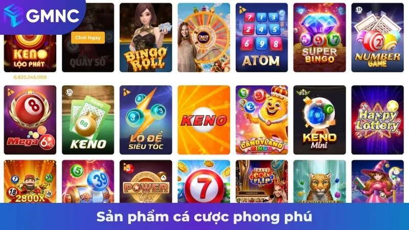 Sản phẩm cá cược phong phú
