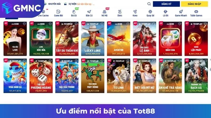 Ưu điểm nổi bật của Tot88